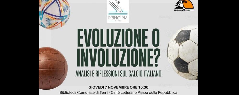 Evoluzione o involuzione? 