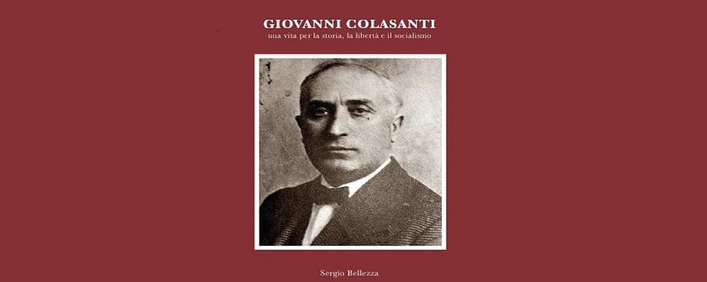 Giovanni Colasanti, una vita per la storia, la libertà e il socialismo