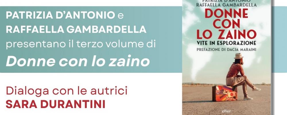 Donne con lo zaino. Vite in esplorazione (Elliot)