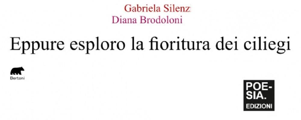 Eppure esploro la fioritura dei ciliegi (Bertoni editore)