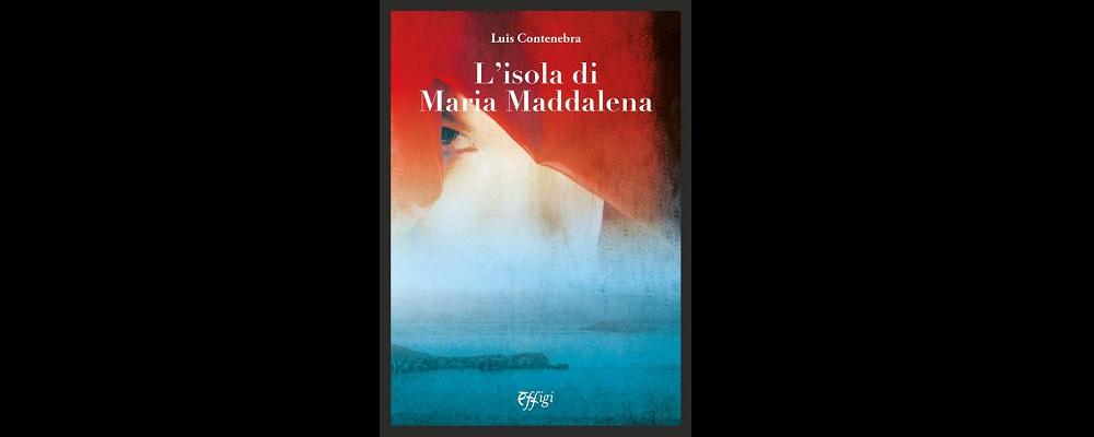 L'isola di Maria Maddalena (editrice Serena) 