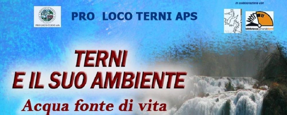 Terni e il suo ambiente: acqua fonte di vita
