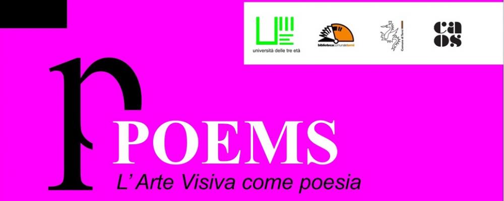 Poems : l'arte visiva come poesia