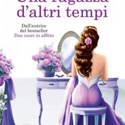 'Una ragazza d’altri tempi', di Felicia Kingsley